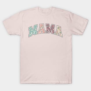 Mama mothers day tee T-Shirt